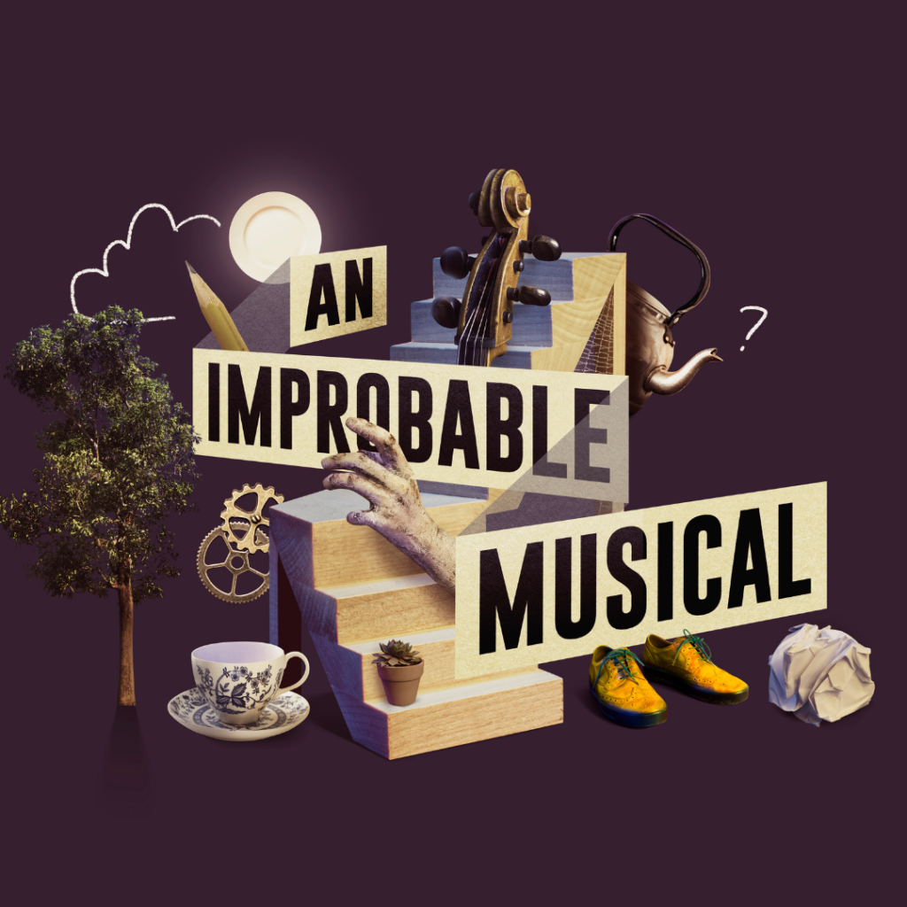 Exeter Theatre Launches New Season. An Improbable Musical (26 September – 1 October)